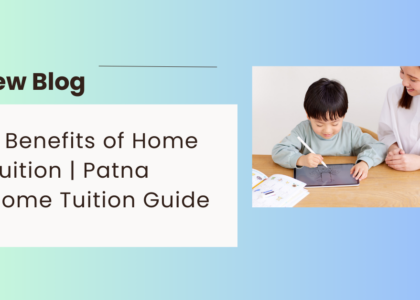 patna home tuition
