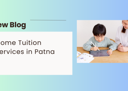 Home Tuition services in Patna
